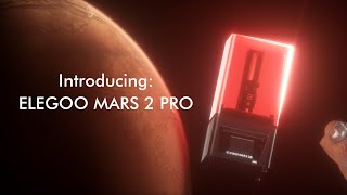 Introducing: ELEGOO Mars 2 Pro Mono LCD 3D Printer