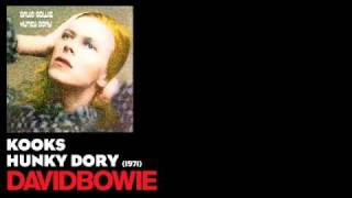 Kooks - Hunky Dory [1971] - David Bowie