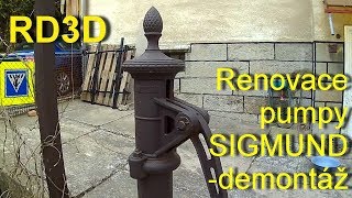 RD3D Renovace pumpy SIGMUND #1 - demontáž