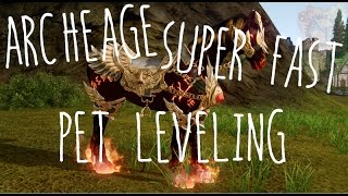 Archeage 1.2 - Fastest Pet Leveling