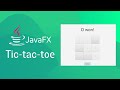 JavaFX and Scene Builder - Tic-Tac-toe Game