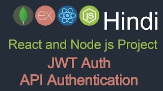 React and node JS project in Hindi #33 JWT token Authentication