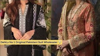 Dehli,s No 1 Original Pakistani Suit Wholesaler 🤯! ‎@marketride2994 