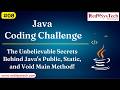 The Unbelievable Secrets Behind Java's Public, Static, and Void Main Method! |JAVA | RedSysTech |