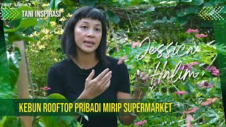 Sebut Kebun Rooftop Supermarket Pribadi, Jessica Halim : Bertani Itu Menyehatkan!