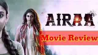 Airaa MOVIE REVIEW  - Tamil | Nayanthara, Kalaiyarasan | Sarjun KM | Sundaramurthy KS