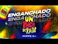 un poco de ruido enganchado lo mÁs escuchado mix peppe dj 🥳 😎