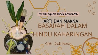 UPACARA BASARAH DALAM HINDU KAHARINGAN (BAHAN  AJAR)