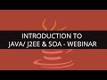 Introduction to Java_J2EE & SOA | Edureka