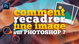 [Photoshop] : Comment recadrer / rogner une image ?