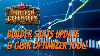 Dungeon Defenders 2026 - Stat Update & Gear Optimizer Tool!