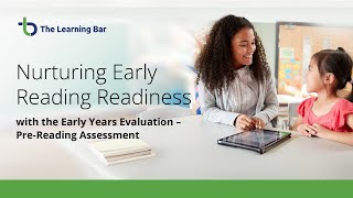 WEBINAR: Nurturing Early Reading Readiness with the Early Years Evaluation – Pre-Reading Assessment