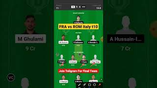 fra vs rom dream11 prediction | fra vs rom dream11 team | fancode eci italy t10 dream11 today team