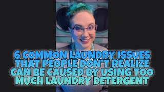 6 Common Laundry Issues Caused by Using too Much Detergent