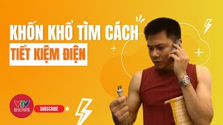 (P1) Tự Long khốn khổ vì tiết kiệm điện | Gặp nhau cuối tuần