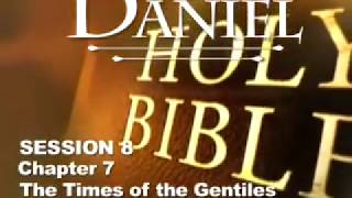 Chuck Missler Daniel Session 08 Ch 7 The Times Of The Gentiles