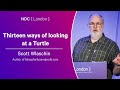 Thirteen ways of looking at a Turtle - Scott Wlaschin - NDC London 2025