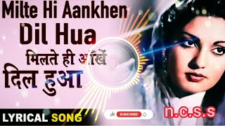 Milte_hi_akhen_dil_hua_|_Bollywood_Song_|_No Copyright Songs |_Hindi__Love_Song_|_Old_Love_Song
