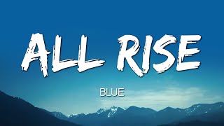 Blue - All Rise (Lyrics) Love Song