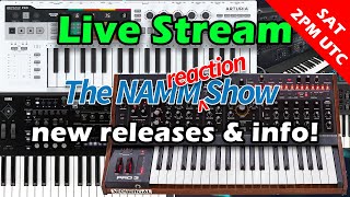Live Stream #41 - NAMM 2020 releases and reactions