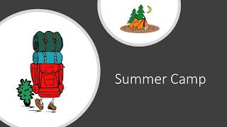 Summer Camp Song 1