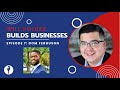 Will Holder Builds Businesses - Episode 7: Dom Ferguson