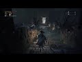 blood borne さわやかなブラッドボーンその2 旧市街　地に飢えた獣編