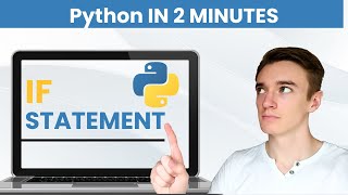 Python If-Statement Explained (In 2 Minutes)