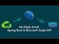 No-Reply Email with Spring Boot and Microsoft Graph API