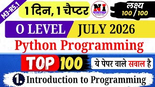 O Level Marathon Python Programming (M3-R5.1) | Top 100 MCQs | Introducntion to programming