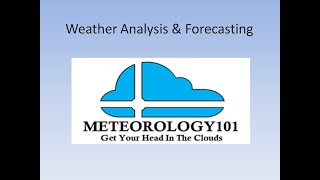 Weather Analysis & Forecasting Physics Part 1