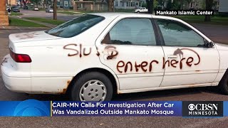 CAIR-MN Calls For Investigation After Car Was Vandalized Outside Mankato Mosque