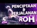 Penciptaan Ruh dan Perjalanannya