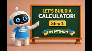 Build Your First Python Calculator for Kids 🧮 | All Math Operations in One Program 🤖🐍