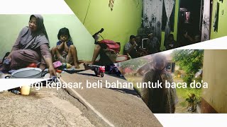 BELANJA BAHAN KUE DI PASAR PERSIAPAN ACARA SYUKURAN MOBIL SESIL