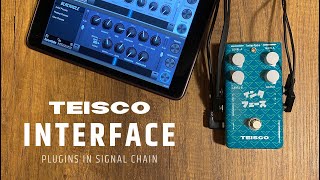 Plugins In Your Signal Chain - Teisco Interface