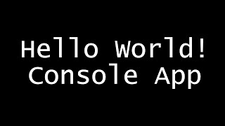 Hello World! Console App | C# Programming Tutorials