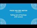 Freek van der Herten - Taking care of backups with Laravel - Laracon EU 2016