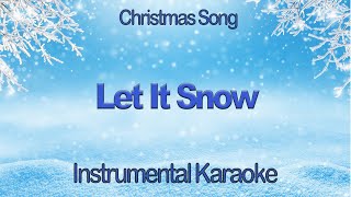 Let It Snow   Dean Martin   Christmas   Instrumental Karaoke with Lyrics