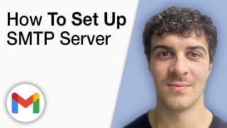 How To Set up Gmail SMTP Server [2025 Full Guide]