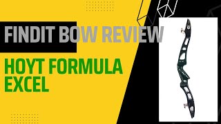 Hoyt Formula Excel Bow Review