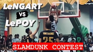 LePOY vs LeNGART (SLAMDUNK CONTEST)