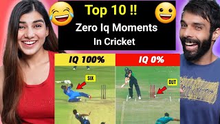 Top 10 Zero IQ 🤣 Moments in Cricket - Reaction  !!
