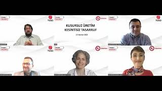 TGSD Talks Webinarı: Kusursuz Üretim, Kesintisiz Tasarruf