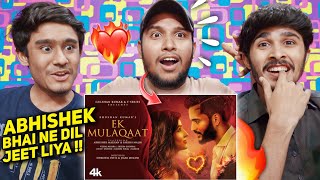 Ek Mulaqaat Song Reaction 😍🔥 | Abhishek Malhan | Sakshi Malik | #abhishek |