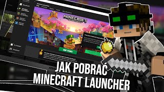 Jak pobrać Minecraft Launcher - Jak zainstalować Minecraft Launcher