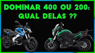 BAJAJ DOMINAR 200 OU 400 ? QUAL ESCOLHER PRA CIDADE ????