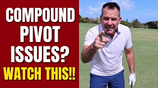 Compound Pivot Issues ? Watch This !!