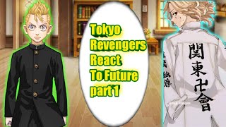 Past Tokyo Revengers react to Toman vs Kanto manji - Gacha [Cap 242 ao 248]