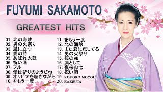 Fuyumi Sakamoto Greatest Hits Full Album @坂本 冬美 名曲 人気曲 ヒット曲メドレー 連続再生@